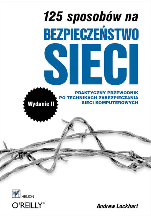 Book cover of 125 sposobów na bezpiecze?stwo sieci. Wydanie II