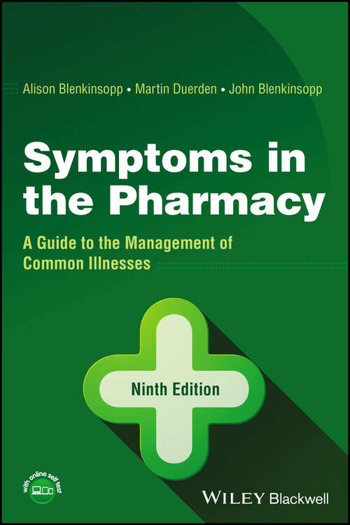Book cover of Symptoms in the Pharmacy: A Guide to the Management of Common Illnesses (9)
