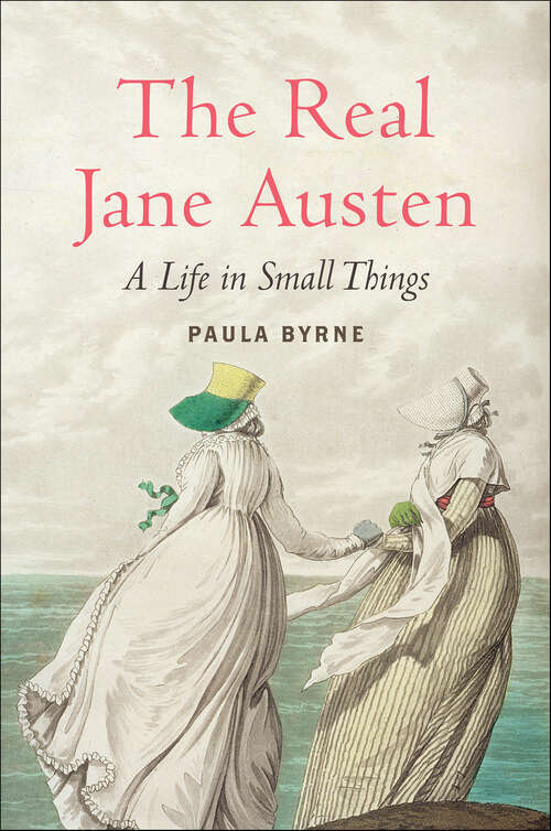 Book cover of The Real Jane Austen