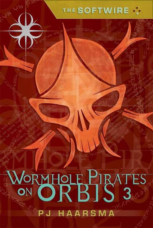 Book cover of Wormhole Pirates on Orbis (Softwire #3)