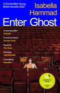 Enter Ghost: Shortlisted for the Women’s Prize for Fiction 2024