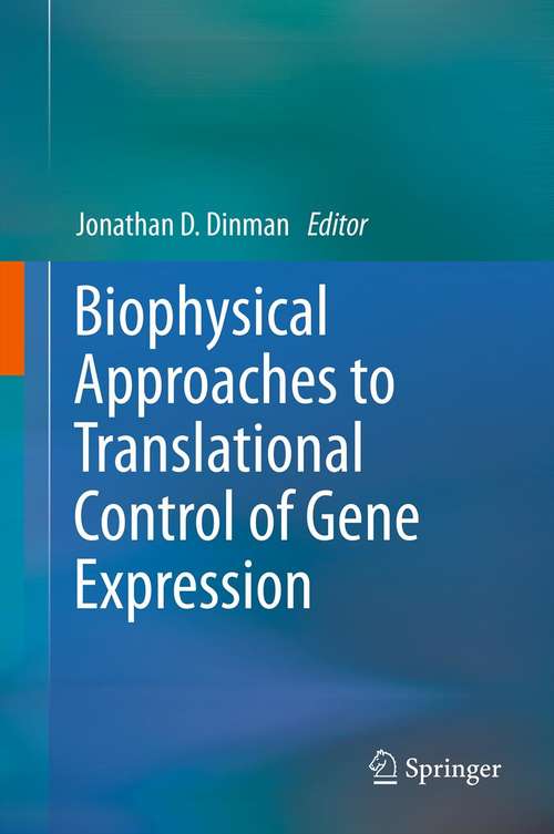 Book cover of Biophysical approaches to translational control of gene expression