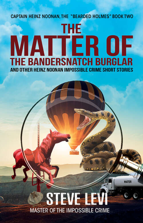 Book cover of The Matter of the Bandersnatch Burglar: Heinz Noonan Impossible Crime Short Stories