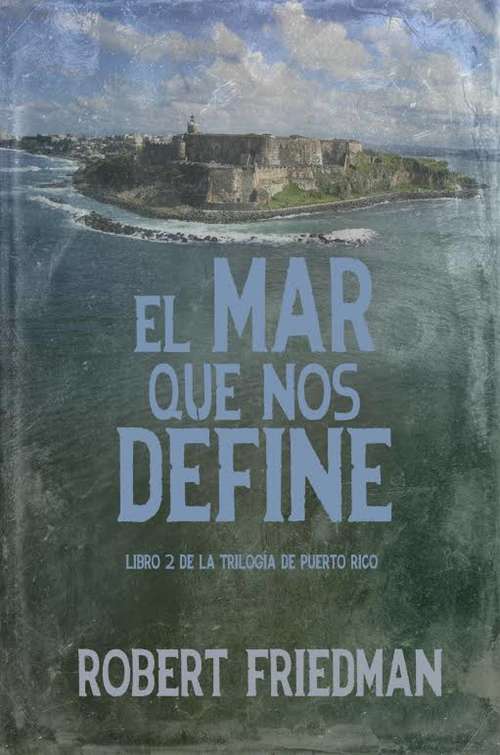 Book cover of El mar que nos define