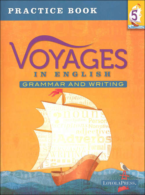 Book cover of Voyages in English Grade 5 Student Practice Book: Grammar and Writing