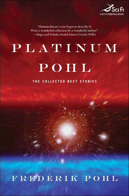 Book cover of Platinum Pohl: The Collected Best Stories