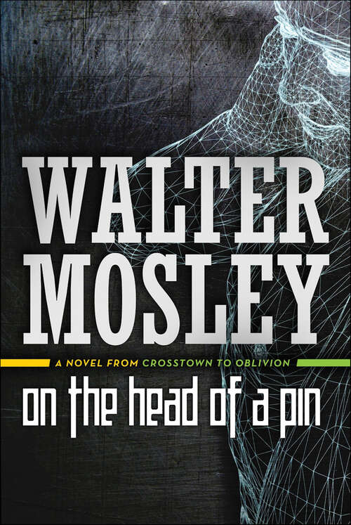 Book cover of On the Head of a Pin: Two Short Novels From Crosstown To Oblivion (From Crosstown to Oblivion)