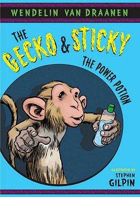 Book cover of The Gecko & Sticky #4: The Power Potion
