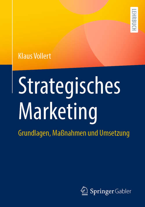 Book cover of Strategisches Marketing: Grundlagen, Maßnahmen und Umsetzung