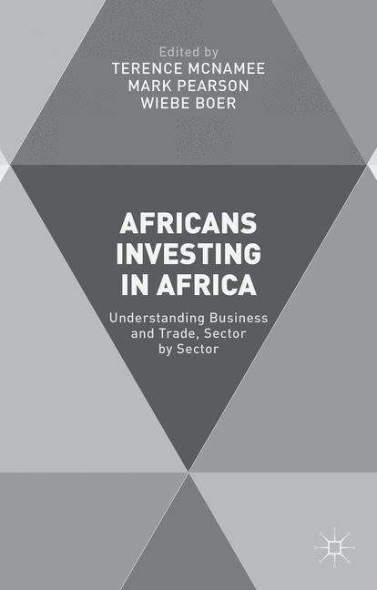 Book cover of Africans Investing in Africa