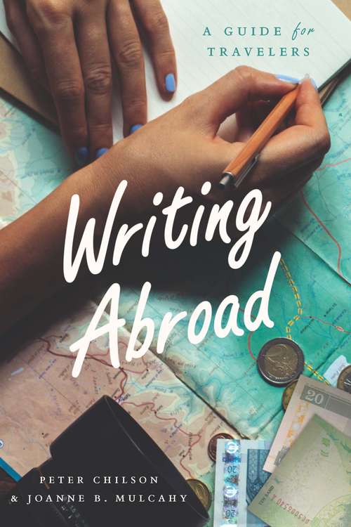 Book cover of Writing Abroad: A Guide for Travelers