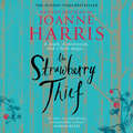 The Strawberry Thief: The new novel from the bestselling author of Chocolat