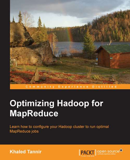 Book cover of Optimizing Hadoop for MapReduce