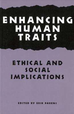 Book cover of Enhancing Human Traits: Ethical and Social Implications