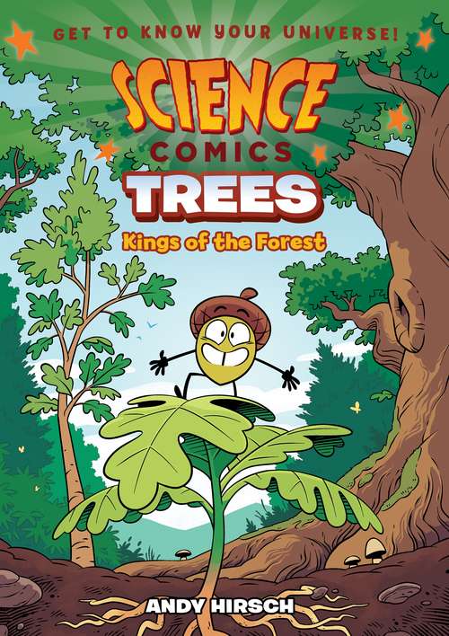 Science Comics: Kings of the Forest (Science Comics)