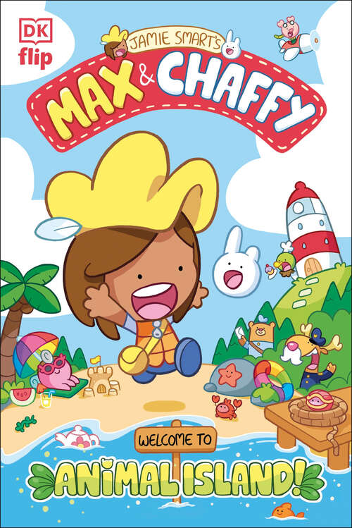 Book cover of Max and Chaffy: Welcome to Animal Island (Max and Chaffy)