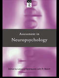 Assessment in Neuropsychology (Routledge Assessment Library)
