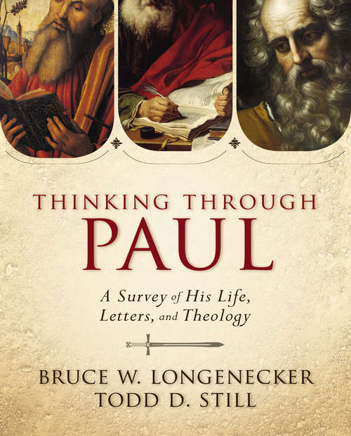 Thinking through Paul