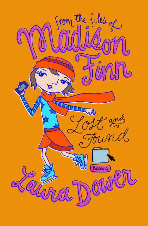 Book cover of Lost and Found (Digital Original) (From the Files of Madison Finn #6)