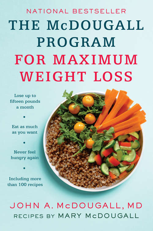 Book cover of The McDougall Program for Maximum Weight Loss