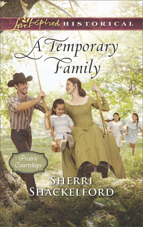 Book cover of A Temporary Family: Pony Express Mail-order Bride A Temporary Family Her Motherhood Wish Frontier Agreement (Prairie Courtships)