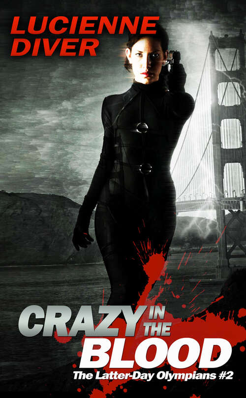 Book cover of Crazy in the Blood (Latter-day Olympians)