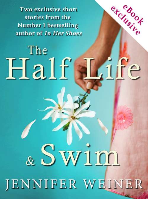 Book cover of The Half Life & Swim