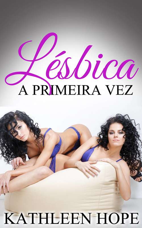 Book cover of Lésbica - A Primeira Vez