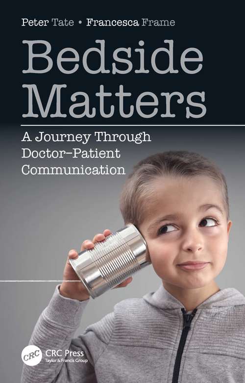 Bedside Matters: A Journey Through Doctor  ̶Patient Communication