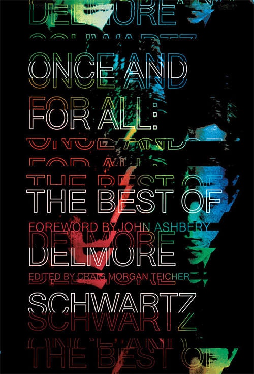 Book cover of Once and for All: The Best of Delmore Schwartz