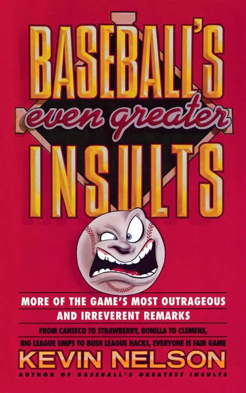 Book cover of Baseball's Even Greater Insults
