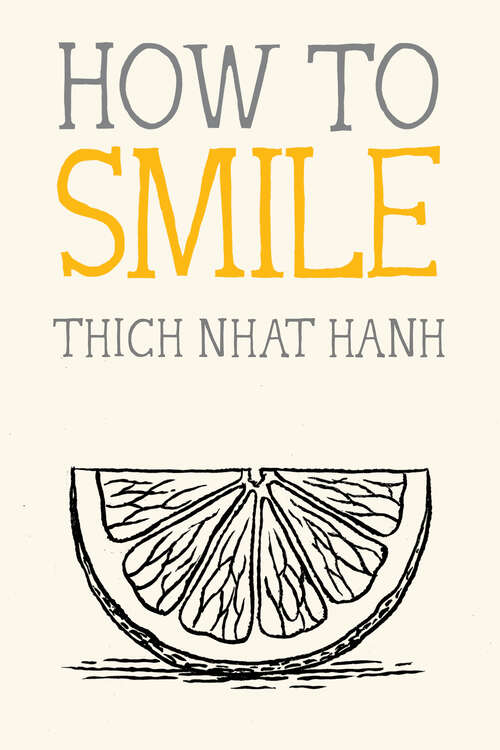 Book cover of How to Smile (Mindfulness Essentials #10)