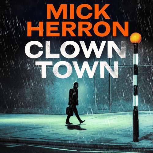 Book cover of Clown Town: Slough House, Book 9 (Slough House Thriller #21)