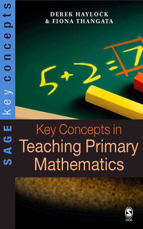 Book cover of Key Concepts in Teaching Primary Mathematics (SAGE Key Concepts series)
