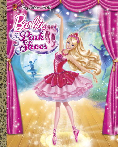 Book cover of Barbie Spring 2013 DVD Big Golden Book (Barbie)