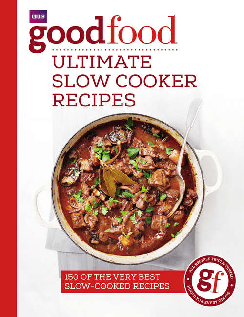 Book cover of Good Food: Ultimate Slow Cooker Recipes