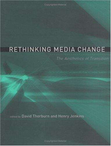 Rethinking Media Change: The Aesthetics of Transition