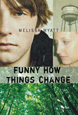 Book cover of Funny How Things Change