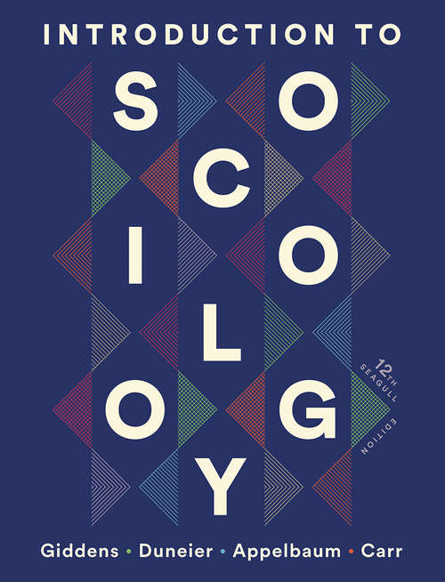 Introduction to Sociology (Seagull Twelfth Edition)