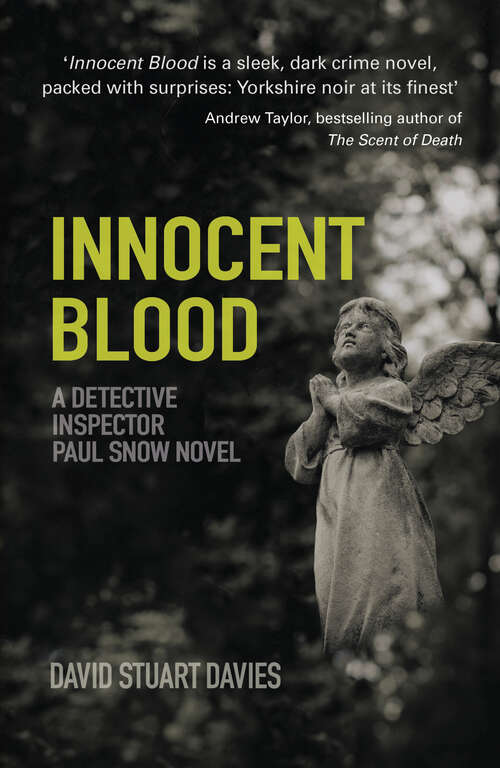 Book cover of Innocent Blood: A Detective Inspector Paul Snow Novel 2