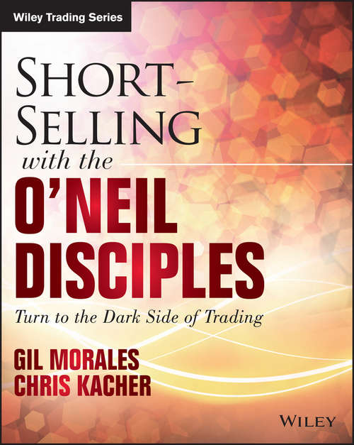 Book cover of Short-Selling with the O'Neil Disciples