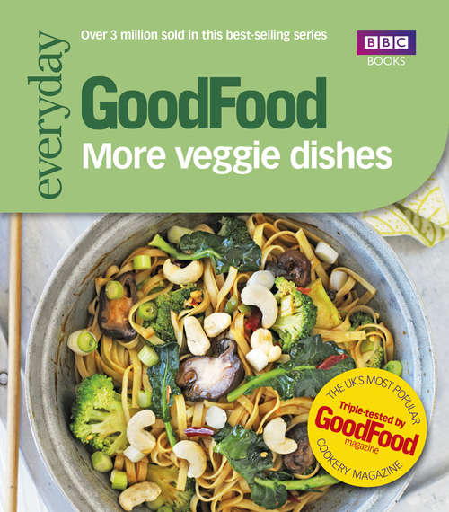 Book cover of Good Food: More Veggie Dishes
