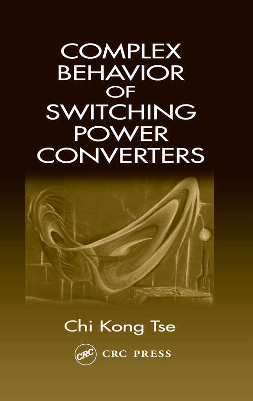 Book cover of Complex Behavior of Switching Power Converters