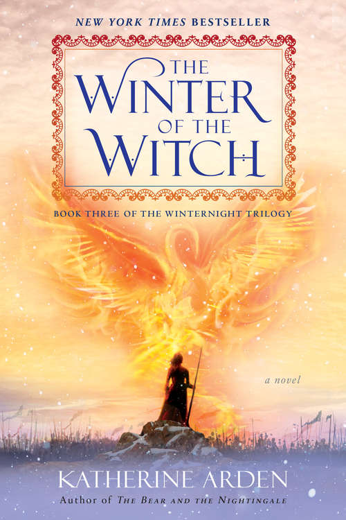 Book cover of The Winter of the Witch: A Novel (Winternight Trilogy #3)