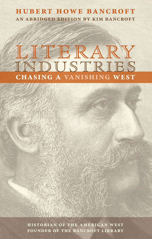 Book cover of Literary Industries: Chasing a Vanishing West