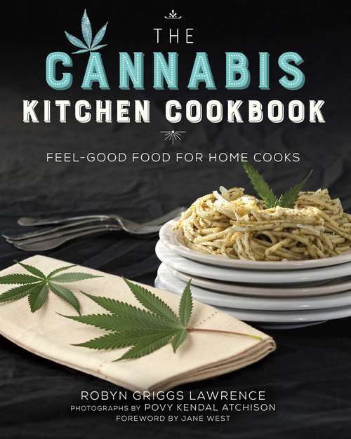 Book cover of The Cannabis Kitchen Cookbook