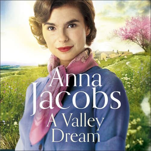 Book cover of A Valley Dream: Book 1 in the uplifting new Backshaw Moss series (Backshaw Moss)