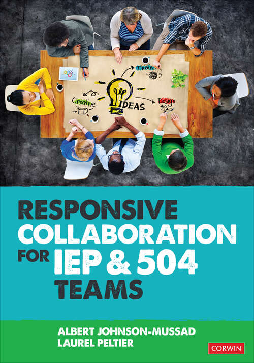 Book cover of Responsive Collaboration for IEP and 504 Teams