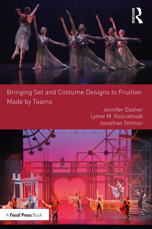 Book cover of Bringing Set and Costume Designs to Fruition: Made by Teams