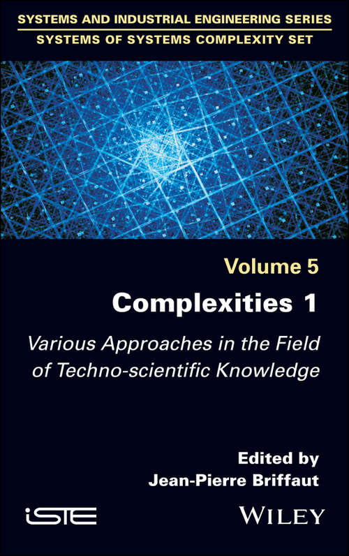 Book cover of Complexities 1: Various Approaches in the Field of Techno-Scientific Knowledge